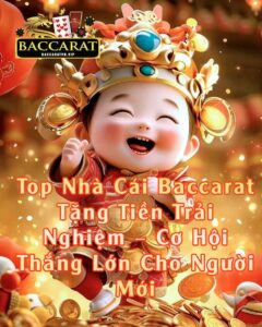 Top Nhà Cái Baccarat Tặng Tiền Trải Nghiệm – Cơ Hội Thắng Lớn Cho Người Mới Baccarat tặng tiền là chương trình khuyến mãi phổ biến mà nhiều nhà cái cung cấp để thu hút người chơi mới. Thông qua các ưu đãi tặng tiền trải nghiệm, người chơi có thể thử sức với các trò baccarat mà không cần phải nạp tiền ban đầu. Trong bài viết này, chúng tôi sẽ giới thiệu 10 nhà cái baccarat uy tín với khuyến mãi hấp dẫn, đặc biệt là Luck8, một nhà cái uy tín tại Việt Nam với nhiều ưu đãi nổi bật.